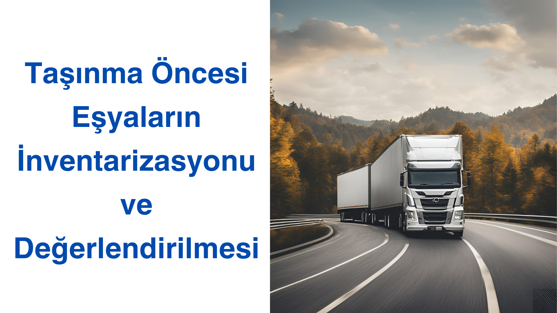 Taşınma Öncesi Eşyaların İnventarizasyonu ve Değerlendirilmesi